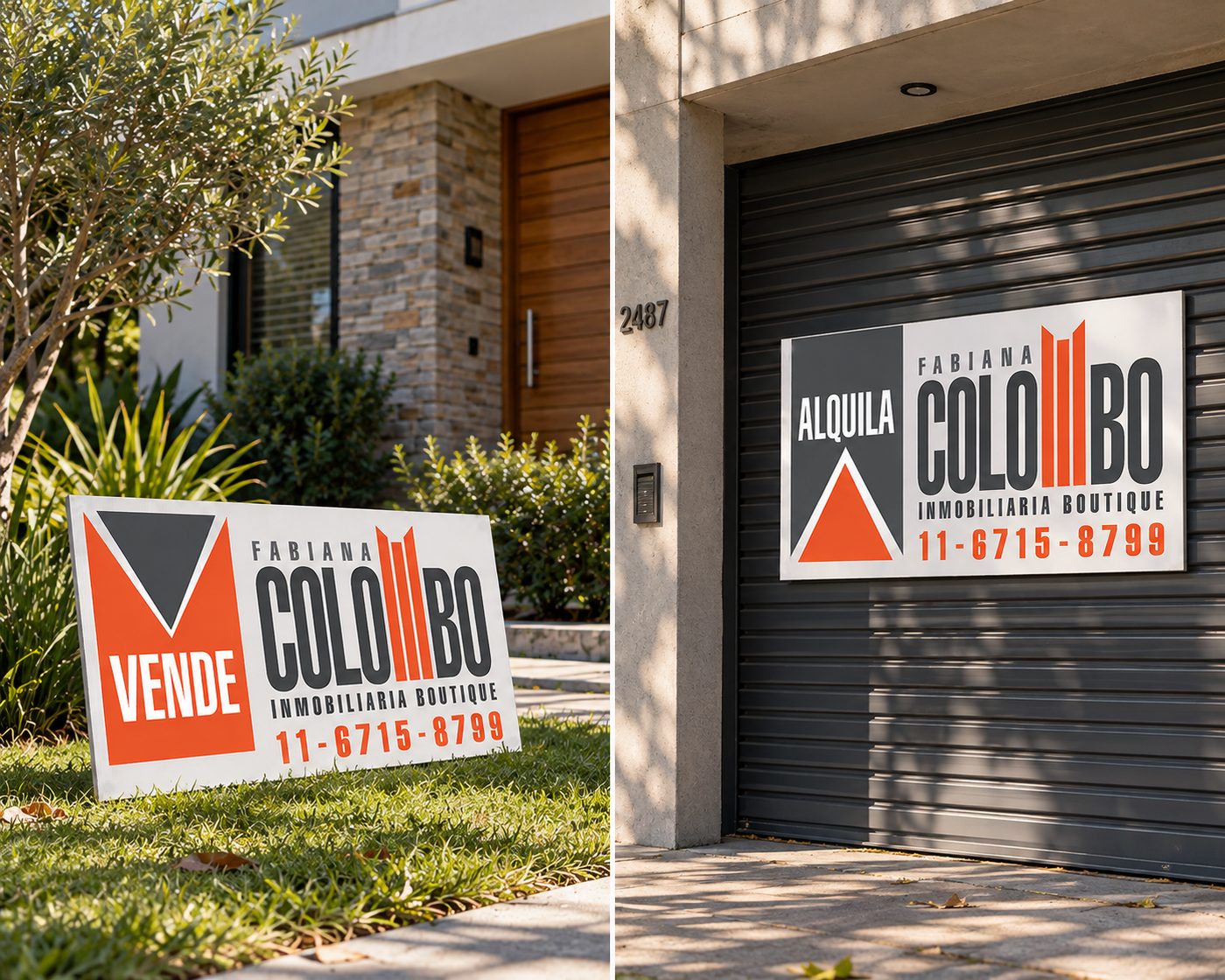 Carteles de Vende y Alquila de Fabiana Colombo, colocados frente a una casa y en un portón
